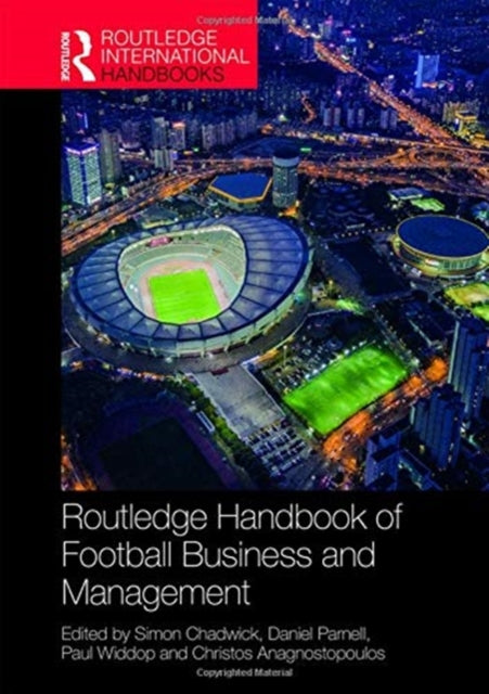 Book cover of: Routledge Handbook of Football Business and Management. By: Simon Chadwick