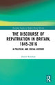 Book cover of: Discourse of Repatriation in Britain, 1845-2016. By: Daniel Renshaw