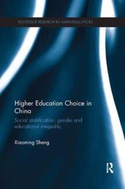 Book cover of: Higher Education Choice in China. By: Xiaoming Sheng