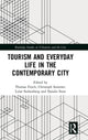 Book cover of: Tourism and Everyday Life in the Contemporary City
