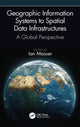 Book cover of: Geographic Information Systems to Spatial Data Infrastructures. By: Ian Masser