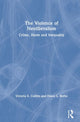 Book cover of: Violence of Neoliberalism. By: Victoria E. Collins