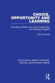Book cover of: Choice, Opportunity and Learning. By: John Cornwall
