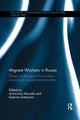 Book cover of: Migrant Workers in Russia. By: Anna-Liisa Heusala