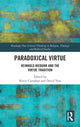 Book cover of: Paradoxical Virtue. By: Kevin Carnahan