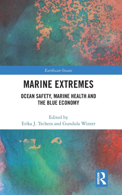 Book cover of: Marine Extremes. By: Erika Techera