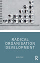 Book cover of: Radical Organisation Development. By: Mark Cole