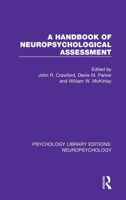 Book cover of: Handbook of Neuropsychological Assessment. By: John R. Crawford
