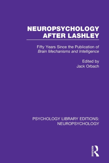 Book cover of: Neuropsychology After Lashley. By: Jack Orbach