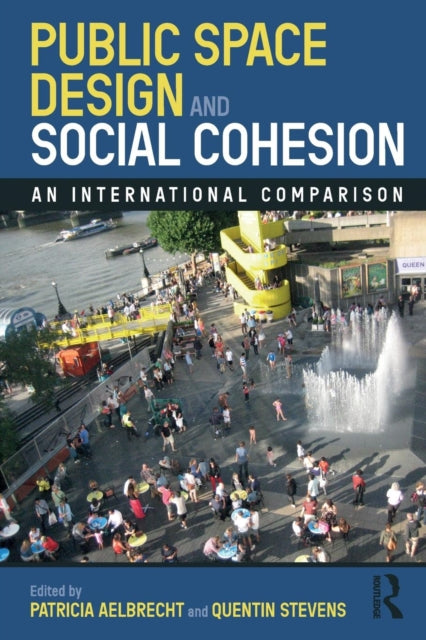Book cover of: Public Space Design and Social Cohesion