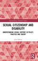 Book cover of: Sexual Citizenship and Disability. By: Julia Bahner