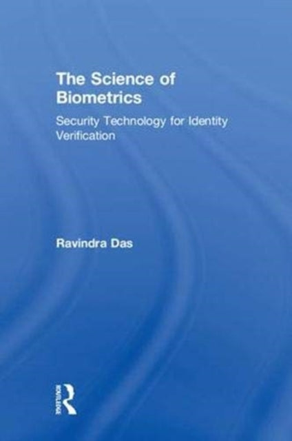 Book cover of: Science of Biometrics. By: Ravindra Das