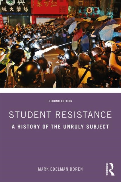 Book cover of: Student Resistance. By: Mark Edelman Boren