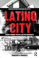 Book cover of: Latino City. By: Erualdo R. Gonzalez