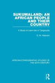 Book cover of: Sukumaland: An African People and Their Country. By: D. W. Malcolm