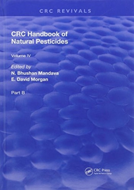 Book cover of: Handbook of Natural Pesticides. By: N. Bhushan Mandava