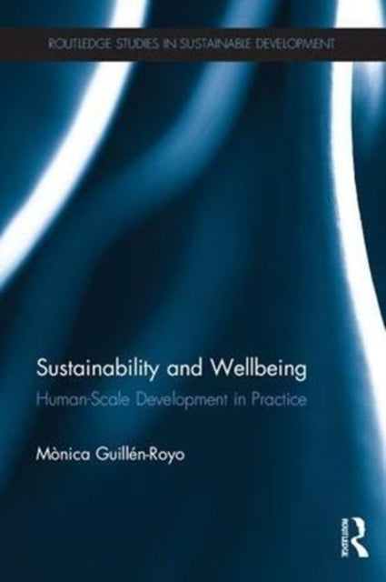 Book cover of: Sustainability and Wellbeing. By: Mònica Guillen-Royo