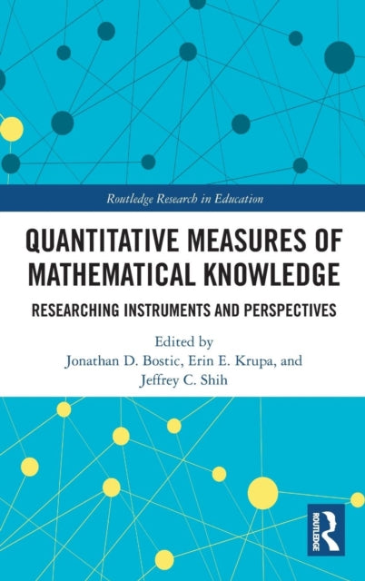Book cover of: Quantitative Measures of Mathematical Knowledge. By: Jonathan Bostic
