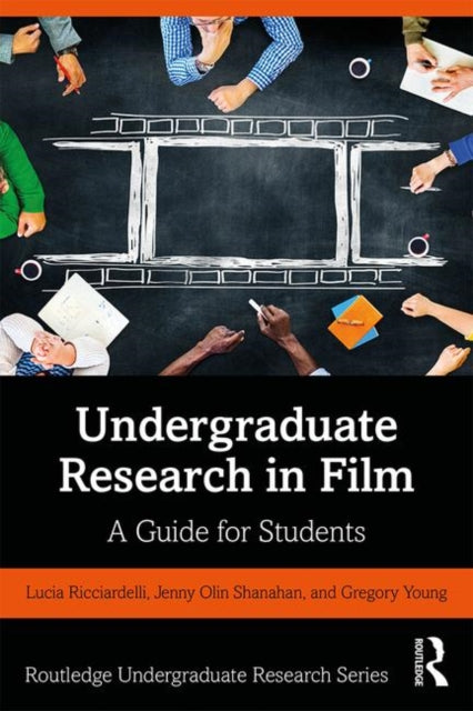 Book cover of: Undergraduate Research in Film. By: Lucia Ricciardelli