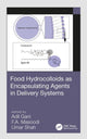 Book cover of: Food Hydrocolloids as Encapsulating Agents in Delivery Systems. By: Adil Gani