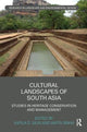 Book cover of: Cultural Landscapes of South Asia. By: Kapila D. Silva