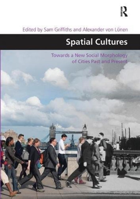 Book cover of: Spatial Cultures. By: Sam Griffiths