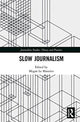 Book cover of: Slow Journalism. By: Megan Le Masurier