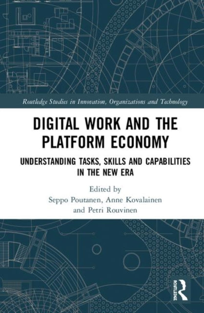 Book cover of: Digital Work and the Platform Economy. By: Seppo Poutanen