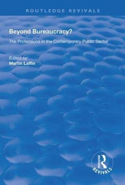 Book cover of: Beyond Bureaucracy?. By: Martin Laffin