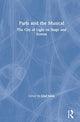 Book cover of: Paris and the Musical. By: Olaf Jubin