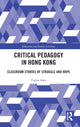 Book cover of: Critical Pedagogy in Hong Kong. By: Carlos Soto