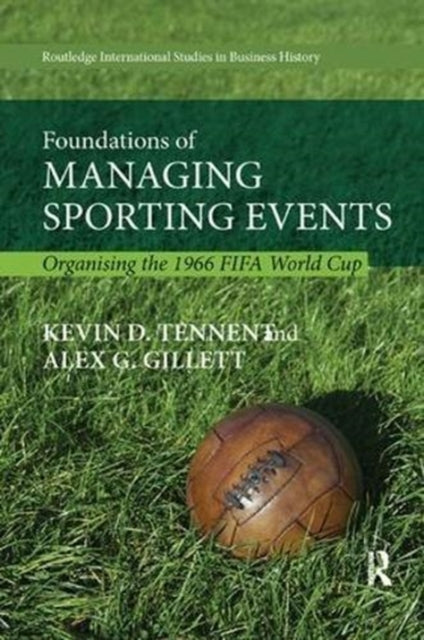 Book cover of: Foundations of Managing Sporting Events. By: Kevin D. Tennent