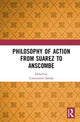 Book cover of: Philosophy of Action from Suarez to Anscombe. By: Constantine Sandis