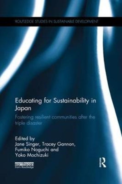Book cover of: Educating for Sustainability in Japan. By: Jane Singer