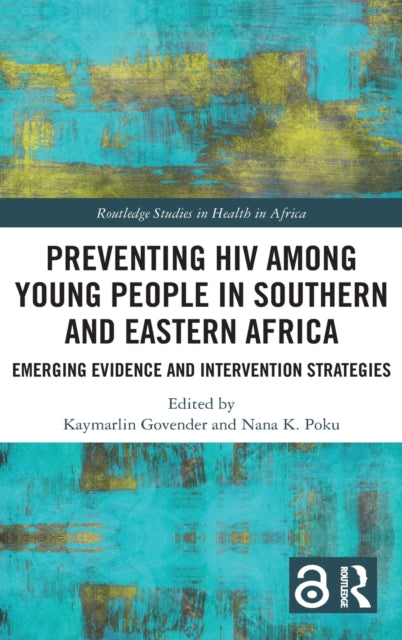 Book cover of: Preventing HIV Among Young People in Southern and Eastern Africa. By: Kaymarlin Govender
