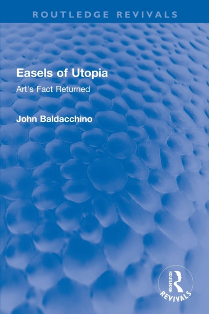 Book cover of: Easels of Utopia