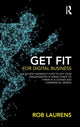 Book cover of: Get Fit for Digital Business. By: Rob Laurens