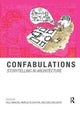 Book cover of: Confabulations : Storytelling in Architecture. By: Paul Emmons