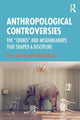 Book cover of: Anthropological Controversies. By: Gavin Weston