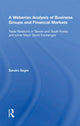 Book cover of: Weberian Analysis of Business Groups and Financial Markets. By: Sandro Segre