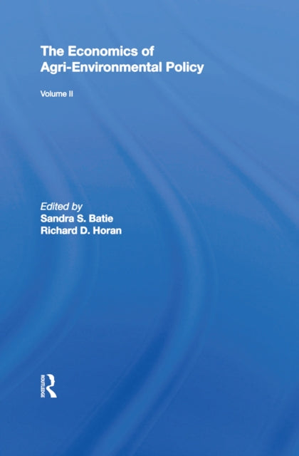 Book cover of: Economics of Agri-Environmental Policy, Volume II. By: Sandra S. Batie