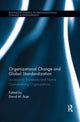 Book cover of: Organizational Change and Global Standardization. By: David M. Boje