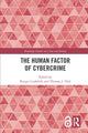 Book cover of: Human Factor of Cybercrime. By: E. R. Leukfeldt