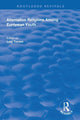 Book cover of: Alternative Religions Among European Youth. By: Luigi Tomasi