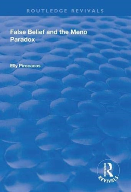 Book cover of: False Belief and the Meno Paradox