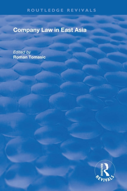 Book cover of: Company Law in East Asia. By: Roman Tomasic