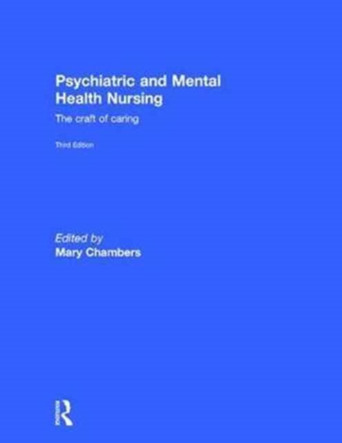 Book cover of: Psychiatric and Mental Health Nursing. By: Mary Chambers