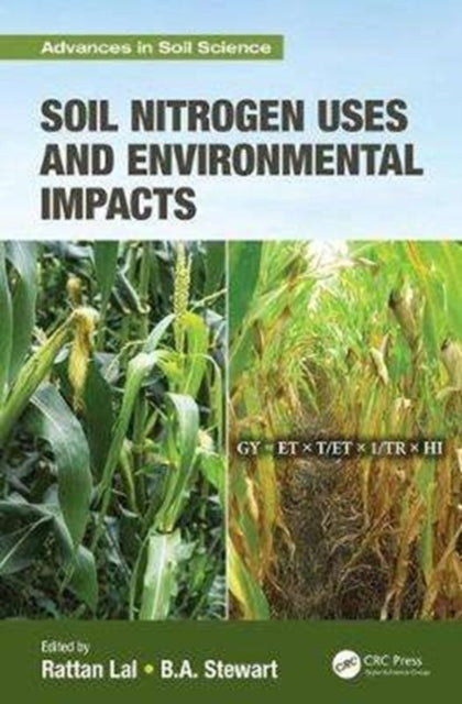 Book cover of: Soil Nitrogen Uses and Environmental Impacts. By: Rattan Lal