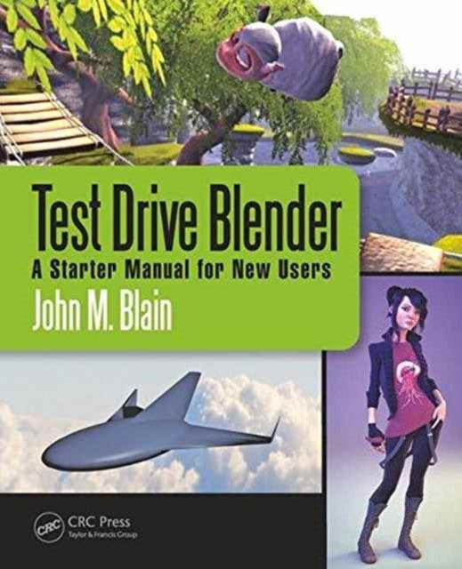 Book cover of: Test Drive Blender. By: John M. Blain