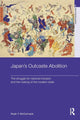 Book cover of: Japan’s Outcaste Abolition. By: Noah Y. McCormack